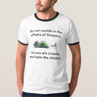 For you are crunchy and taste like chicken! T-Shirt