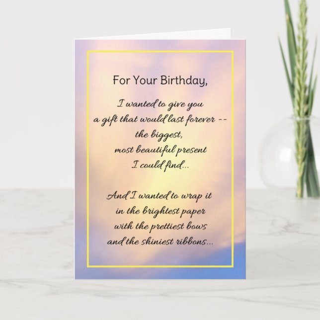 For Your Birthday, I Wanted To Give You... Card (Front)