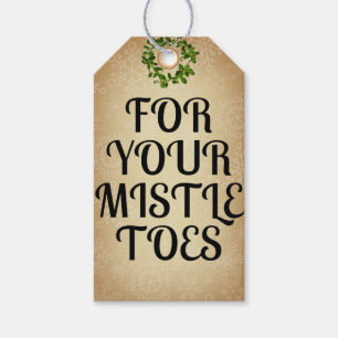 For your Mistletoes  Gift Tags