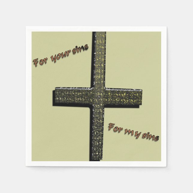 For Your Sins, for My Sins Napkins (Front)