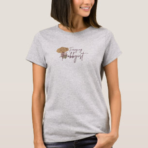 Foraging Hobbyist T-Shirt