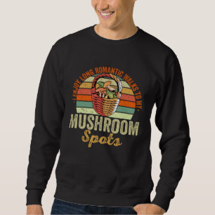 Foraging Mushroom Hunting Morel Hunter Sweatshirt