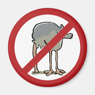Forbidden to put head in sand! magnet