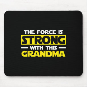 Force Is Strong With This My Grandma Mouse Pad