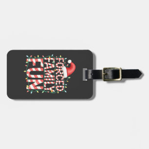 Forced Family Fun Funny Family Matching Outfit Luggage Tag