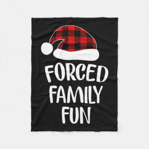 Forced Family Fun Thanksgiving Holiday To Christma Fleece Blanket