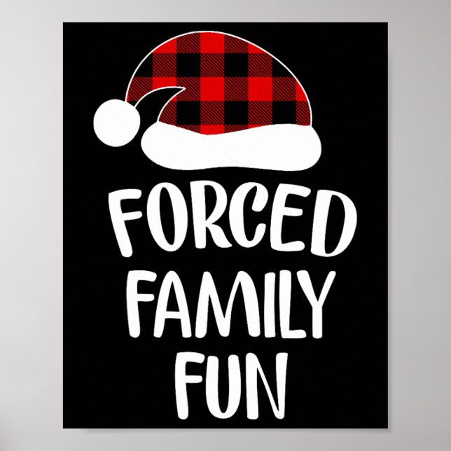 Forced Family Fun Thanksgiving Holiday To Christma Poster (Front)