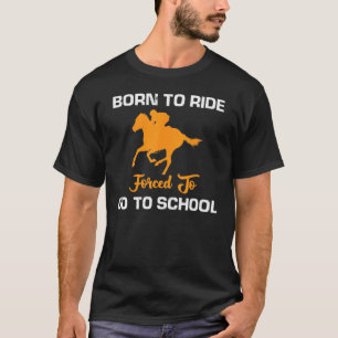 Forced to Go to school T-Shirt