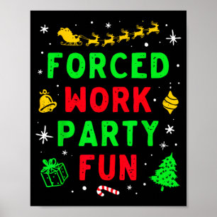 Forced Work Party Fun Vintage Office Merry Christm Poster