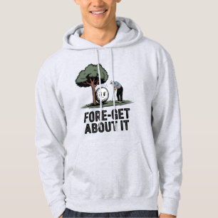 Fore-Get About It – Funny Golf Cartoon with Tree Hoodie