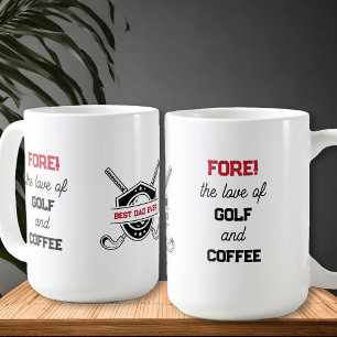 Fore! the Love of Golf - Funny Golfer's Coffee Mug