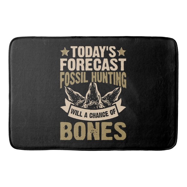  Forecast Fossil Hunting Will A Chance Of Bones Bath Mat (Front)