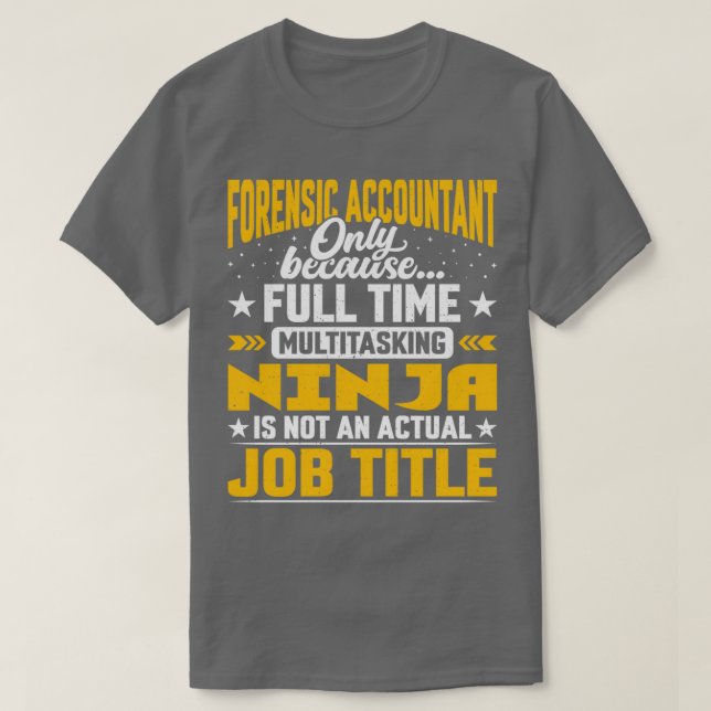 Forensic Accountant Job Title Funny Forensic Bookk T-Shirt (Design Front)