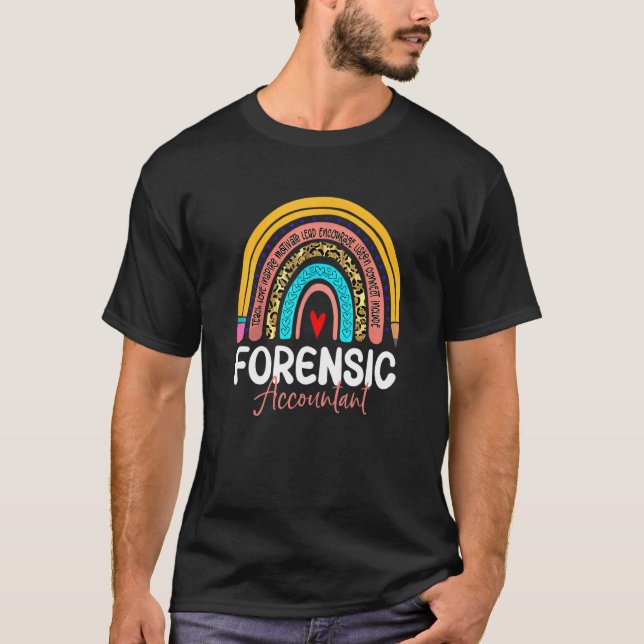 Forensic Accountant Leopard Rainbow Accounting Bac T-Shirt (Front)