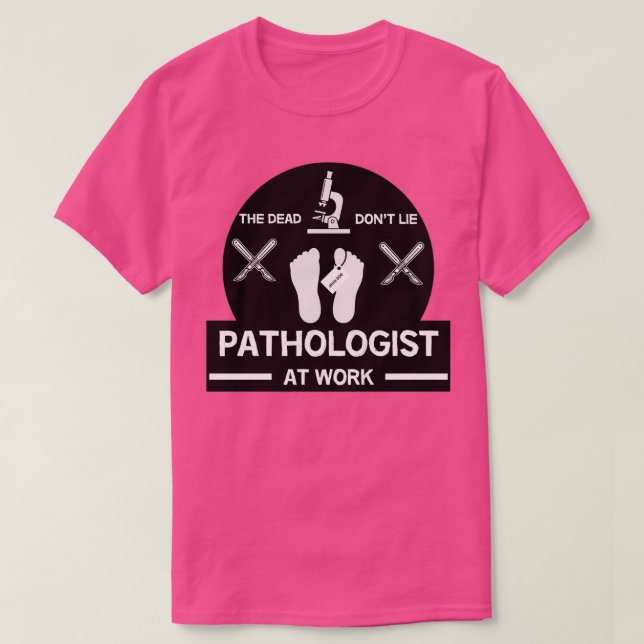 Forensic Pathology Gifts Forensic Science Forensic T-Shirt (Design Front)