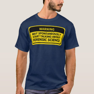 Forensic Science 10 T-Shirt