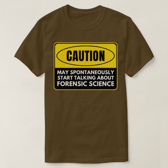 Forensic Science 12 T-Shirt (Design Front)