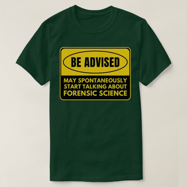 Forensic Science 17 T-Shirt (Design Front)