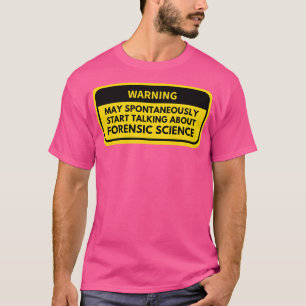 Forensic Science 1 T-Shirt