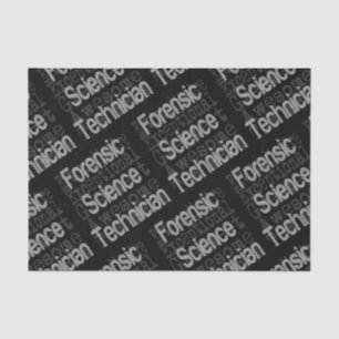 Forensic Science Technician Extraordinaire Tissue Paper