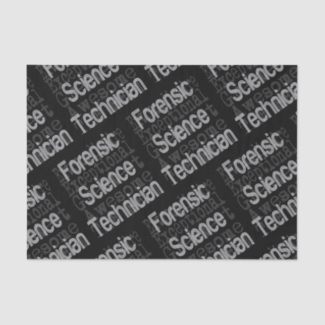 Forensic Science Technician Extraordinaire Tissue Paper (Front)
