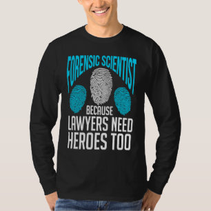 Forensic Scientist Forensics Science Crime Chemis T-Shirt