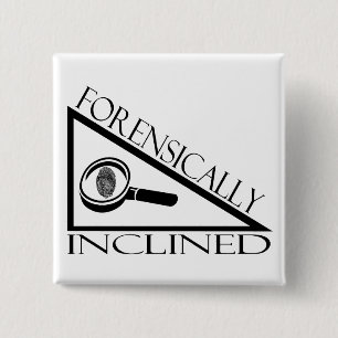 Forensically Inclined 15 Cm Square Badge