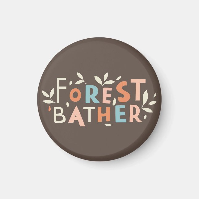 Forest Bather Custom Text Magnet (Front)