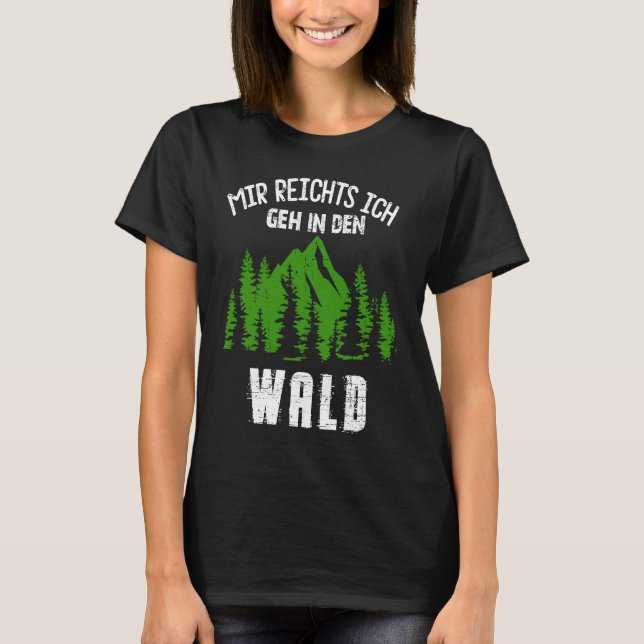 Forest Forestry Worker Forestry T-Shirt (Front)