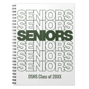 Forest Green Seniors Seniors Seniors Notebook