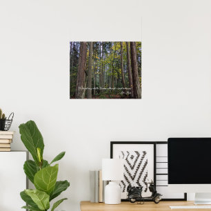 Forest Landscape w/John Muir Quote Poster
