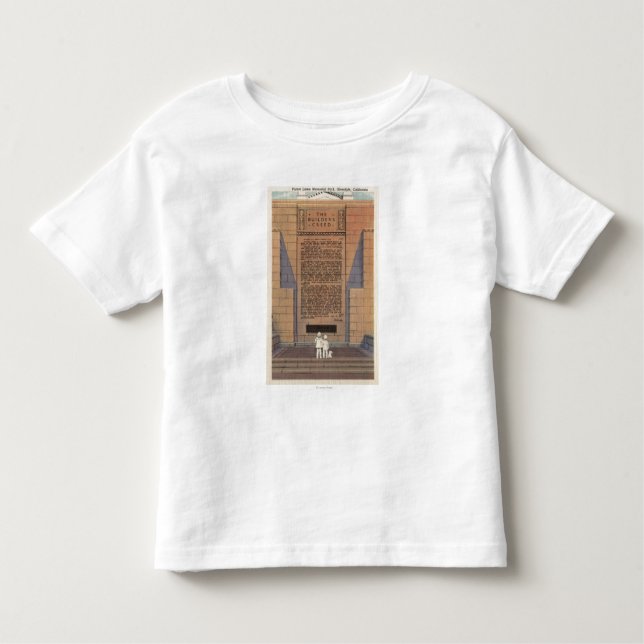 Forest Lawn Memorial Park, Builder's Creed Toddler T-Shirt (Front)