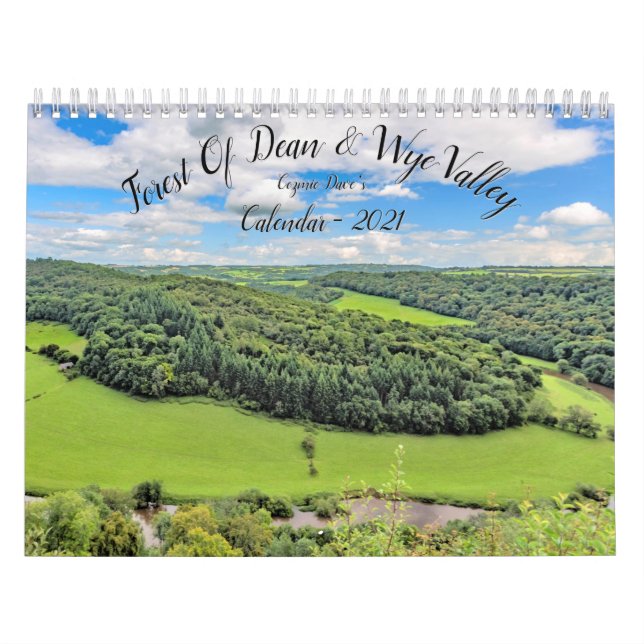 Forest Of Dean & Wye Valley Calendar - 2021 (Cover)
