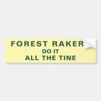 FOREST RAKERS bumper sticker! Sticker