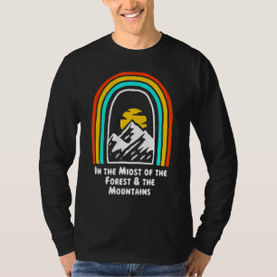 Forest & The Mountains Camping Hiking Camper Hiker T-Shirt