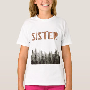 Forest Wood Birthday Sister  T-Shirt
