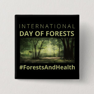 Forests And Health International Day of Forests 15 Cm Square Badge