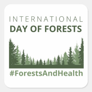 Forests And Health International Day of Forests Square Sticker