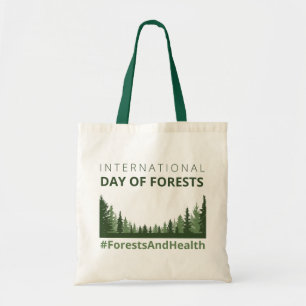 Forests And Health International Day of Forests Tote Bag