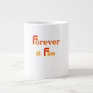 Forever A Fan White  Large Coffee Mug