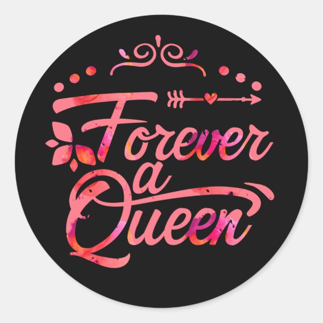 Forever A Queen Gift Bag Classic Round Sticker (Front)