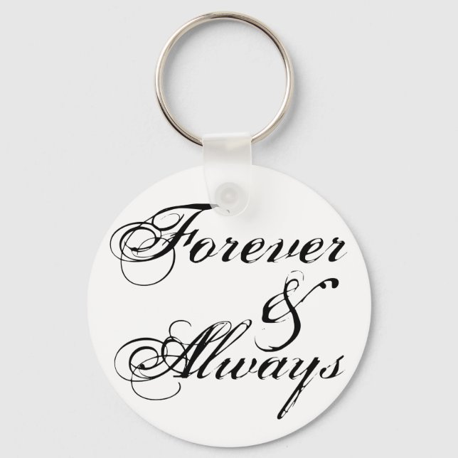 Forever & Always Keychain (Front)