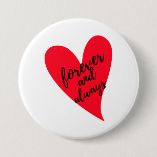Forever And Always Black 7.5 Cm Round Badge