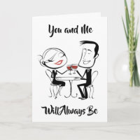 ***FOREVER AND ALWAYS**** YOU AND ME LOVE CARD