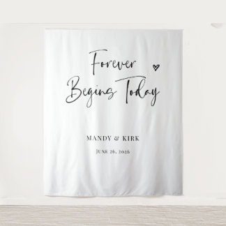 Forever Begins Today Wedding Backdrop  Tapestry