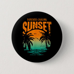Forever Chasing Sunset Workout Summer Casual 6 Cm Round Badge