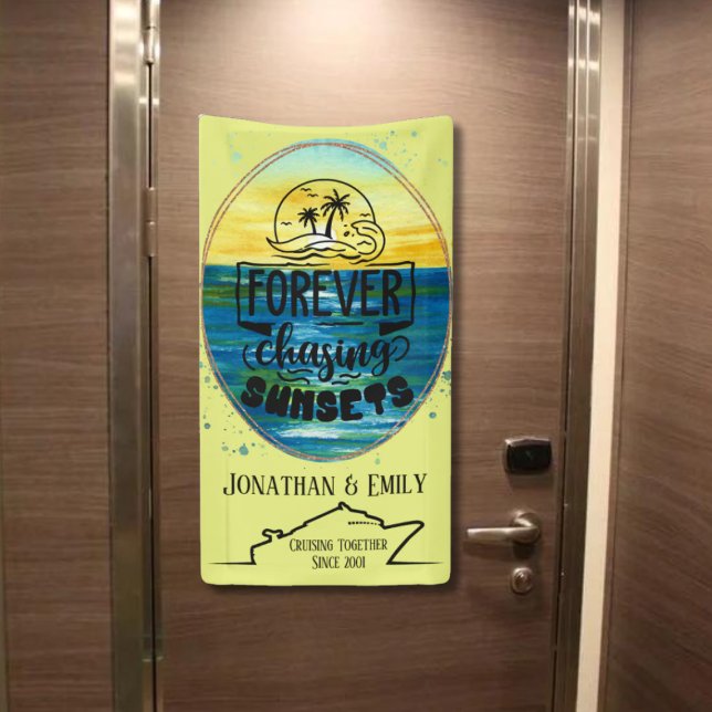 Forever Chasing Sunsets Couples Cruise Banner (Forever Chasing Sunsets Couple's Cruise Door Banner | Not shown to scale. Image is for example only.)