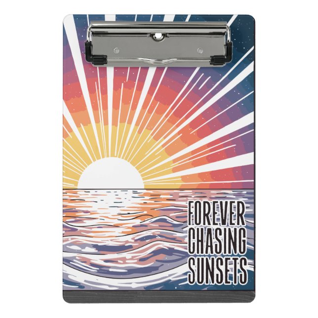 Forever Chasing Sunsets Mini Clipboard (Front)