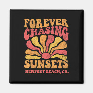 Forever Chasing Sunsets Newport Beach California 7 Magnet