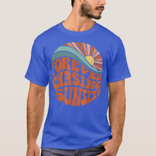 Forever Chasing Sunsets T-Shirt